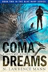Coma Dreams by N. Lawrence Mann