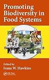Promoting Biodiversity in Food Systems: A Textbook in Tribology