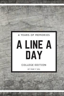 A Line A Day College Edition: 4 years of memories - Daily Journal - Inspirational & Motivational - Gray textured print cover