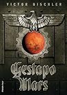 Gestapo Mars by Victor Gischler