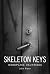 Skeleton Keys: Workplace Hauntings