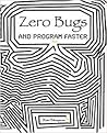 Zero Bugs and Pro...