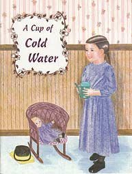 A Cup of Cold Water (Little Jewel Books)