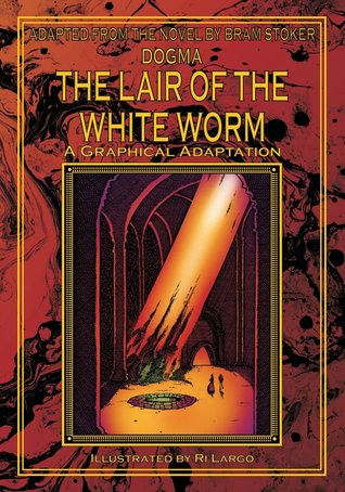 The Lair of the White Worm: A Graphical Adaptation