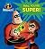 Baby, You're Super! (Disney...