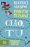 Ciao, tu