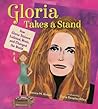 Gloria Takes a Stand by Jessica M. Rinker