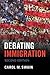 Debating Immigration