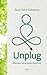 Unplug : helppo opas meditointiin