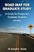 Road Map for Graduate Study...