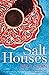 Salt Houses