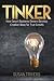 Tinker: How Smart Business ...