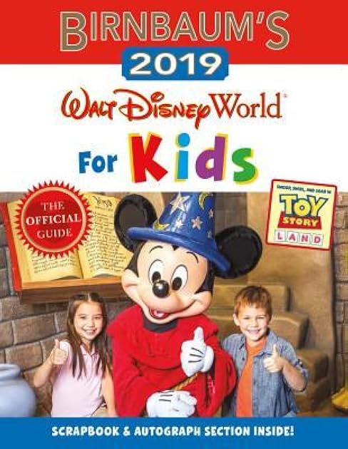Birnbaum's 2019 Walt Disney World for Kids (Birnbaum Guides)