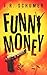 Funny Money