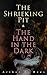 The Shrieking Pit & The Hand in the Dark: Detective Grant Colwyn's Murder Cases