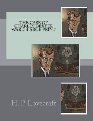 The Case of Charles Dexter Ward
