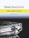Where True Love I...