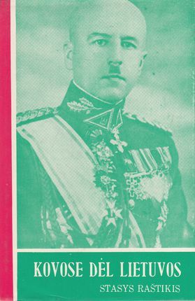 Kovose dėl Lietuvos, I tomas (Hardcover)