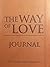 The Way of Love Journal