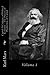 Capital: A Critique of Political Economy / The Process of Production of Capital (Capital. Critique of Political Economy) (Volume 1)