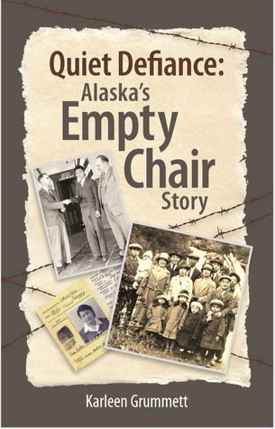 Quiet Defiance: Alaska's Empty Chair Story (Paperback)
