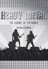 Heavy Metal: The ...