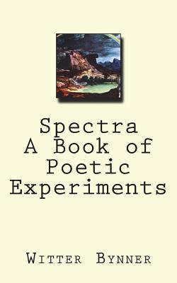 Spectra a Book of Poetic Experiments