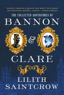 The Collected Adventures of Bannon & Clare (Paperback)