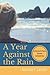 A Year Against the Rain