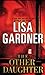 The Other Daughter by Lisa Gardner