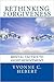 Rethinking Forgiveness: Mental Tactics to Avoid Resentment
