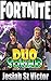 Fortnite: Squads And Duos G...