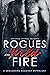 Rogues and Wild Fire: A Smo...