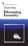 Blooming Insanity Blooming Insanity
