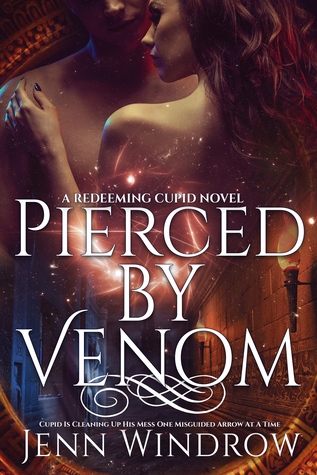 Pierced by Venom (Redeeming Cupid #2)