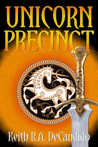 Unicorn Precinct (Precinct, #2)