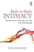 Body-to-Body Intimacy: Tran...