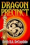 Dragon Precinct by Keith R.A. DeCandido