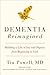 Dementia Reimagined: Buildi...