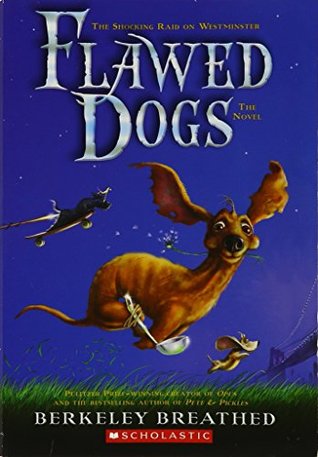 Flawed Dogs: The Novel