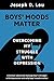 Boys' Moods Matter: Overcoming My Struggle with Depression
