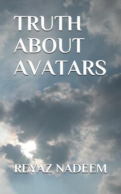 TRUTH ABOUT AVATARS (Paperback)
