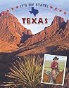 It's My State!: Texas It's My State!: Texas