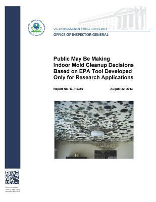 Public May Be Making Indoor Mold Cleanup Decisions Based on EPA Tool Developed Only for Research Applications