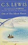 Out of the Silent Planet: Space Trilogy