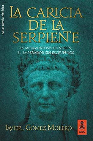 Portada de La caricia de la serpiente, de Javier Gómez Molero