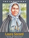 Laura Secord (The Canadians) Laura Secord (The Canadians)