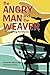 The Angry Man and the Weaver: Re-imagining the Odyssey