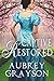 Captive Restored (Redeemed, Restored, Reclaimed Book 2)
