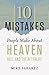 10 Mistakes People Make About Heaven, Hell, and the Afterlife